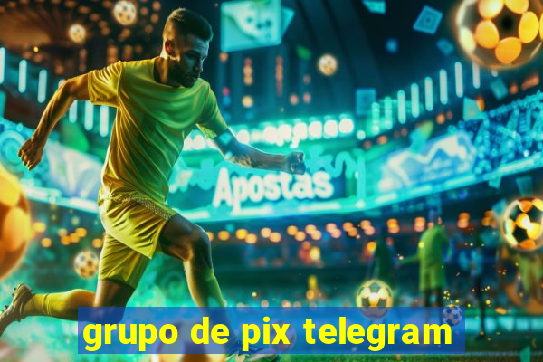 grupo de pix telegram